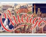 Grande Lettera Greetings From Chicago Illinois Il Lino Cartolina N7 - $5.07