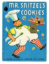 VINTAGE 1950 Rand McNally Junior Elf Mr Snitzel&#39;s Cookies Hardcover Book - £37.19 GBP