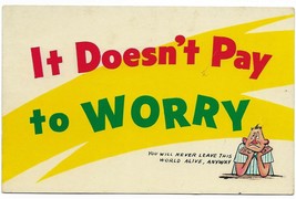1950&#39;s Krazy Kwips Lusterchrome Postcard &quot;It Doesn&#39;t Pay to Worry&quot; - $5.00