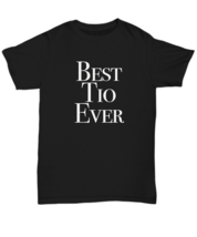 Best Tio Ever T-Shirt Funny Gift for World Best Uncle Brother Baby Announcement - £15.92 GBP+