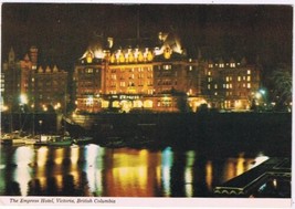 Postcard The Empress Hotel Victoria British Columbia - $2.96