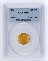 1906 Gold G$2.50 Liberty Head Graded by PCGS as MS64! Gorgeous Quarter E... - €1.651,61 EUR