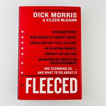 Dick Morris Fleeced 1st First Edition Hardcover Book - £6.73 GBP