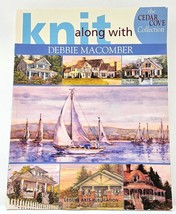Leisure Arts 4658 Knit Along With Debbie Macomber Patterns Recipes Cedar Cove - £6.29 GBP