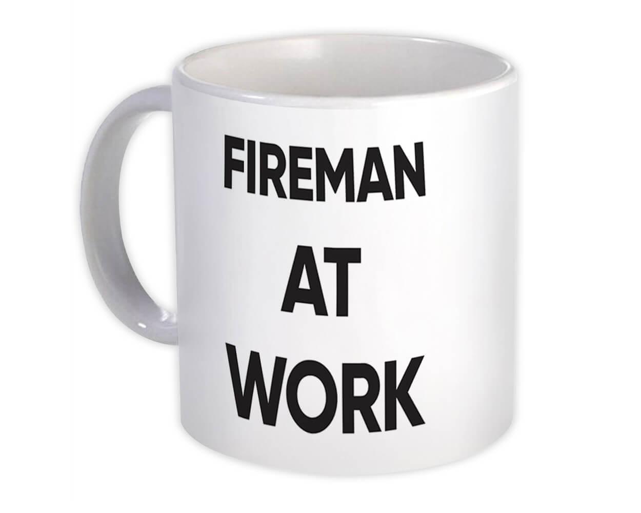 FIREMAN At Work : Gift Mug Job Profession Office Coworker Christmas Item image 5
