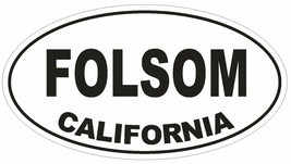 Folsom California Oval Bumper Sticker or Helmet Sticker D2856 Euro Oval - $1.39+