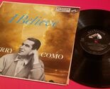 Perry Como - I Believe - RCA Victor - LPM 1172 - Vinyl Record - $5.93