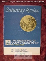 Saturday Review May 6 1961 Cosmic Geography Canada Stuart Chase Bernard B. Perry - £6.89 GBP