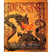 Dragon, A Natural History by Dr. Karl Shuker, hardcover - $8.08