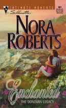 Enchanted: The Donovan Legacy (Silhouette Intimate Moments, #961) Nora Roberts - £3.63 GBP