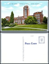 COLORADO Postcard - Denver, University Of Denver, Mary Reed Library O37 - £2.37 GBP