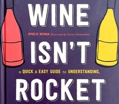 Wine Isn&#39;t Rocket Science 2017 HC 1st English Edition In Depth Handbook ... - $19.99