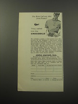 1955 John Jarrell Rene LaCoste Shirt Ad - They called him the crocodile - £14.50 GBP