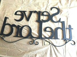 Serve The Lord Metal sign -SALE image 2