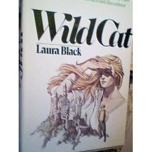 Wild Cat [Hardcover] Black, Laura - £1.59 GBP