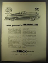 1953 Buick Convertible Car Ad - Have yourself a heart-lift - £14.78 GBP