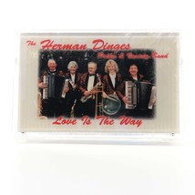 Love Is The Way - The Herman Dinges Polka &amp; Variety Band (Cassette Tape)... - £22.48 GBP