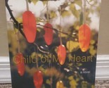 Child of My Heart : A Novel by Alice McDermott (2003, Trade Paperback,... - $4.74