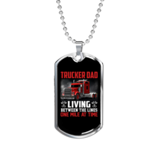 Trucker Dad Living Between The Lines Dog Tag Stainless Steel or 18k Gold... - £37.48 GBP+