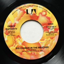 Gerry Rafferty - Big Change In The Weather/Baker Street 45 rpm Vinyl 7&quot; Single - £12.85 GBP