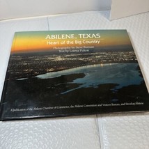 Abilene, Texas: Heart of the Big Country by Loretta Fulton - 204 Pages, Photos - $15.28