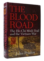 John Prados The Blood Road: The Ho Chi Minh Trail And The Vietnam War 1st Editi - £42.83 GBP