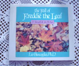 The Fall of Freddie the Leaf: A Story for All Ages-Buscaglia- Sack, Inc-... - $10.00