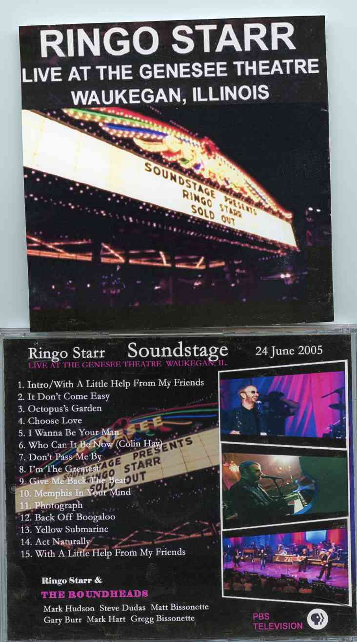 Ringo Starr Soundstage ( Live at the Genesee Theatre . Waukegan . IL