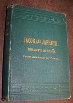 1889 JACOB JAPHETH BIBLE GROWTH RELIGION ABRAHAM TO DANIEL BIBLE STUDY BOOK - $24.74