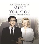Must You Go?: My Life with Harold Pinter [Audio CD] - £8.56 GBP