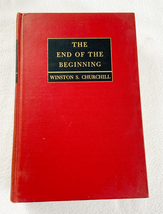 (1st Edition) The end of the beginning;: War speeches HC 1943 by Churchill, Wi.. - £23.64 GBP