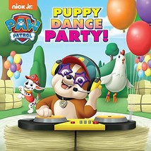 Puppy Dance Party! (PAW Patrol) (Pictureback(R)) [Paperback] James, Hollis and L - £7.08 GBP