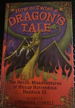 How to Twist a Dragon&#39;s Tale by Cressida Cowell - Hardback - £6.01 GBP