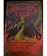 How to Twist a Dragon&#39;s Tale by Cressida Cowell - Hardback - £6.04 GBP