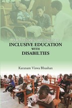 Practices And Challenges Of Inclusive Education With Disabilties [Hardcover] - £20.54 GBP