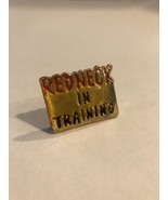 Redneck In Training Metal Lapel Pin - €12,22 EUR