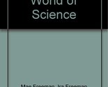 Your Wonderful World of Science [Paperback] Mae Freeman,; Ira Freeman an... - $11.37
