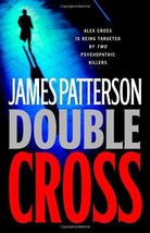 Double Cross (Alex Cross) James Patterson - Hardcover - NEW - £19.98 GBP