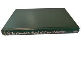 The Complete Book Of Deer Hunting 1973 - £8.76 GBP