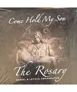 Come Hold My Son - The Rosary by Daniel &amp; Leticia Oberreuter (CD, 2018, ... - $27.08 CAD