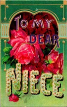 Vtg Postcard 1912 - To My Dear Niece - Embossed Heart Flowers - Unposted - $6.75