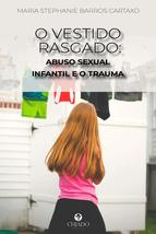 O Vestido Rasgado: Abuso Sexual Infantil e o Trauma (Portuguese Edition) - $36.17