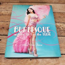 Burlesque and the Art of the Teese - Fetish and the Art of... by Von Tee... - $29.06