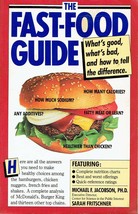The Fast-Food Guide by Michael Jacobson &amp; Sarah Fritschner / 1986 Paperback - £0.88 GBP