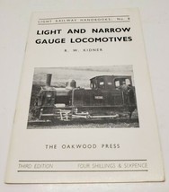 Light Railway Handbook No 8 Narrow Gauge Locomotives RW Kidner Oakwood P... - $24.18