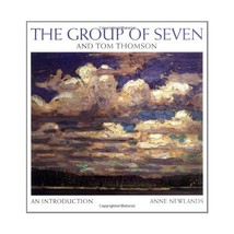 The Group of Seven and Tom Thomson: An Introduction Anne Newlands - £10.23 GBP