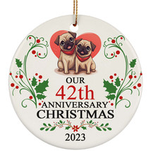 Funny Pug Dog Couple Love 42th Anniversary 2023 Ornament Gift 42 Years Christmas - £11.83 GBP