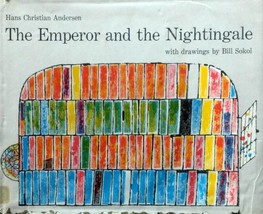 The Emperor and the Nightingale by Hans Christian Andersen, Illus. by Bill Sokol - £6.36 GBP