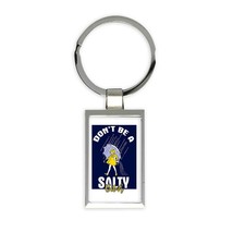 Dont Be A Salty Girl : Gift Keychain Cute Silhouette Salt Food Popcorn F... - $7.99