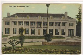 Elks Hall Pasadena California 1910c postcard - £4.74 GBP